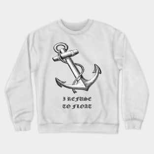 Unsinkable Crewneck Sweatshirt